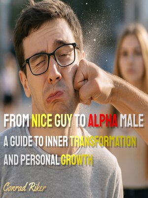 cover image of From Nice Guy to Alpha Male